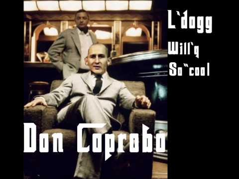 L'DOGG - DON COPROBO (FT. WILL'Q, SO"COOL)