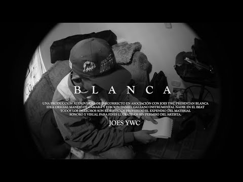 JOES YWC- BLANCA (Video Oficial) (Prod. Nadie)