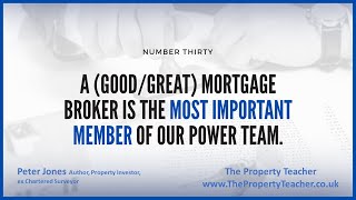 40 Learnings in 40 Years. No 30, Your Mortgage Broker is The Most Important Member of Your Team