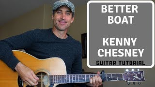 Better Boat - Kenny Chesney - Guitar Lesson | Tutorial