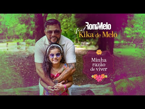 Roni de Melo - Minha Razao De Viver / Feat Kika de Melo