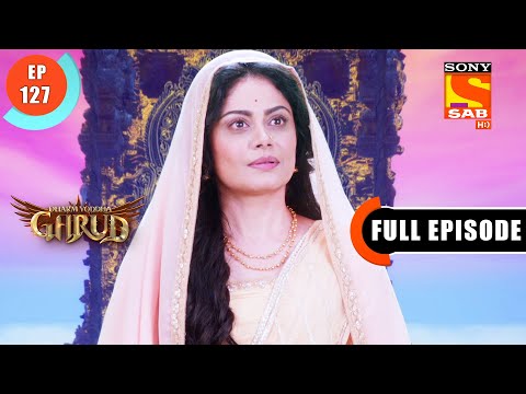 A Blessing From Maa Lakshmi - Dharm Yoddha Garud - Ep 127- Full Episode - 8 Aug 2022