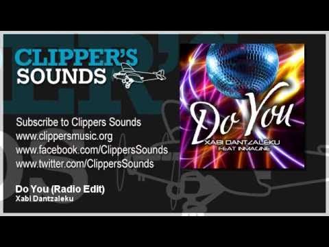 Xabi Dantzaleku Feat. Inmagine - Do You (Radio Edit) - Official Audio