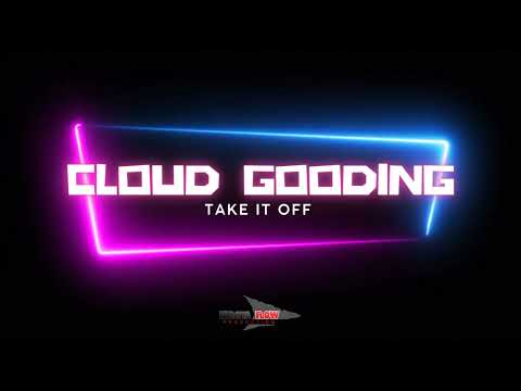 Cloud Gooding - Take it off