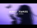 Dharia August Diaries Slowed Reverb