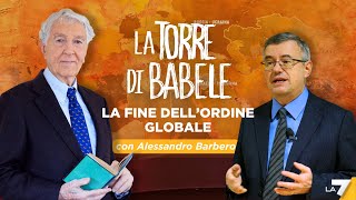La Torre di Babele: la fine dell'ordine globale, con Alessandro Barbero