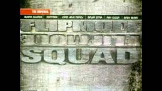 Flipmode Squad - This Is What Happens