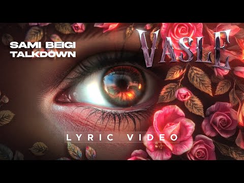 Sami Beigi x Talkdown - Vasle I Lyric Video ( سامی بیگی و تاک داون - وصله )