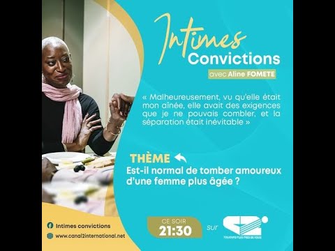 Est-il normal de tomber amoureux d'une femme plus âgée ? ( INTIMES CONVICTIONS du Lundi 18/04/2022 )