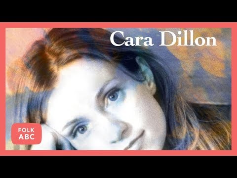 Cara Dillon - Black Is the Colour