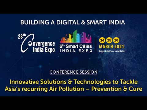 Conference Session on Innovative Solutions & Technologies to Tackle Asia’s recurring Air Pollution