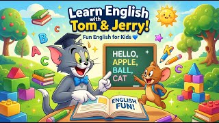 Fun English Lessons Tom & Jerry Teach You English