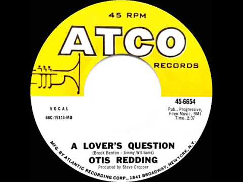 1969 HITS ARCHIVE: A Lover’s Question - Otis Redding (mono 45)