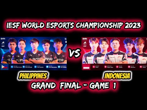 PHILIPPINES VS INDONESIA | IESF World Esports Championship 2023 | GRAND FINAL - GAME 1