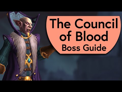 Council of Blood Raid Guide - Normal/Heroic Council of Blood Castle Nathria Boss Guide