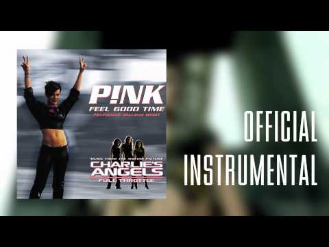 P!nk - Feel Good Time (Official Instrumental)