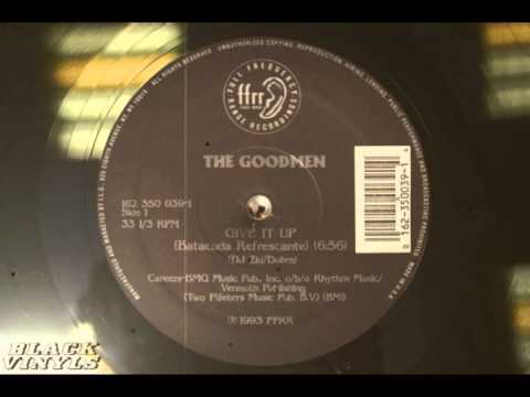 The Goodmen - Give It Up (Batacuda Refrescante)