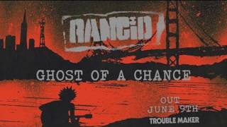 Rancid - Ghost Of A Change