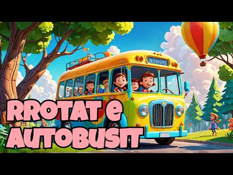 Rrotat e Autobusit për Fëmijë dhe Këngët më të mira për Fëmijë nga Bubrreci TV