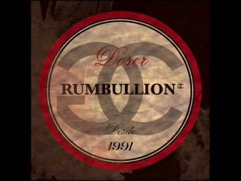 Doser - Rumbullion (prod Lasio ) - RUMBULLION.