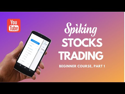 Spiking Stocks Trading — Beginner Course