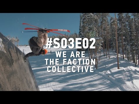 We Are The Faction Collective: #S03E02 (4K Ultra HD)