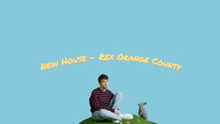 Rex Orange County - New House (Lyrics Video)