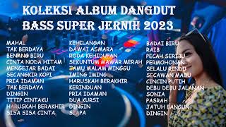 Download lagu KOLEKSI ALBUM DANGDUT BASS SUPER JERNIH 2022 KENDANG RAMPAK MANTAP mp3 Download lagu KOLEKSI ALBUM DANGDUT BASS SUPER JERNIH 2022 KENDANG RAMPAK MANTAP mp3