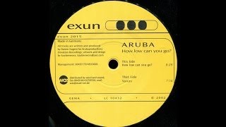 Aruba - How Low Can You Go
