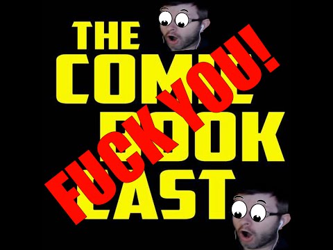 Fuck ComicBookCast2! (Armin in Particular)