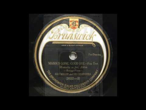 MAMA'S GONE, GOOD BYE - Ray Miller And His Orchestra