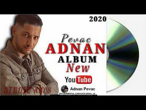 Adnan Pevac 2020 / 2021 - New Ah geli geli