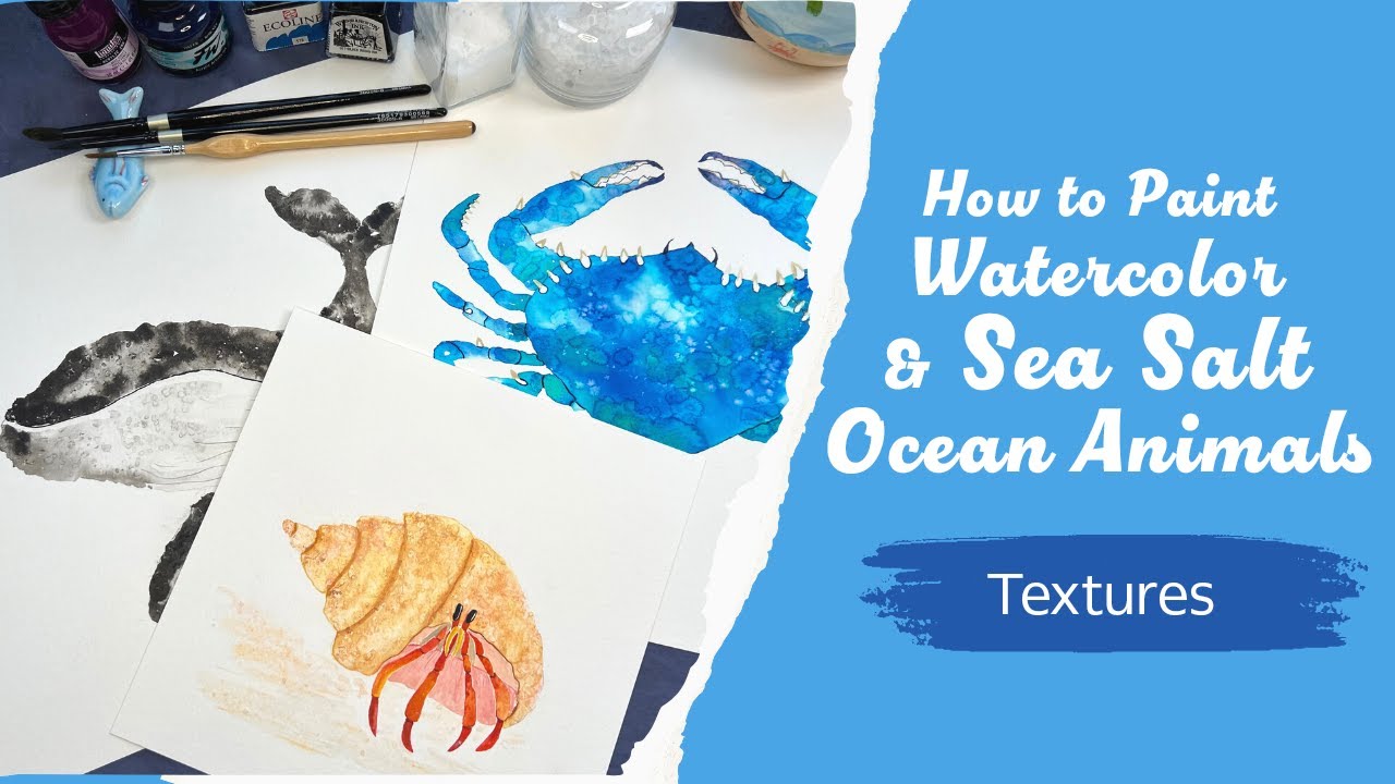 How to Paint Watercolor & Sea Salt Ocean Animals