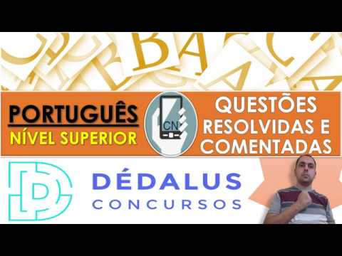 Questões  comentadas de PORTUGUÊS - Nível Superior Banca DEDALUS