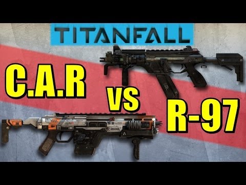 Titanfall: C.A.R. vs R-97 | BEST SMG!