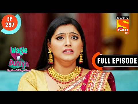 Harshad Is Worried- Wagle Ki Duniya - Ep 297 - Full Episode - 12 March 2022