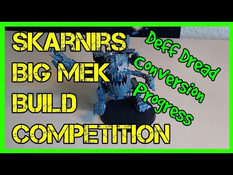 Ork Deff Dread Conversion Progress - Skarnirs Big Mek Build Competition