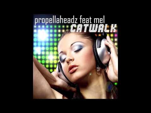 Propellaheadz Feat. Mel - Catwalk (Godlike Music Port Remix) // DANCECLUSIVE //