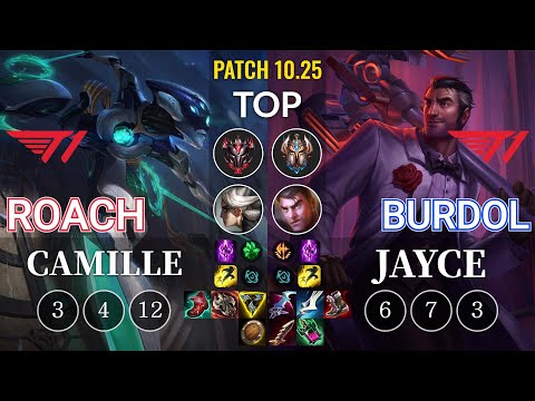 T1 Roach Camille vs T1 Burdol Jayce Top - KR Patch 10.25