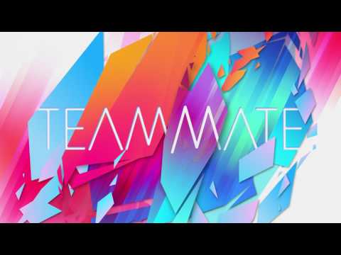 TeamMate - What You Got (Official Audio)