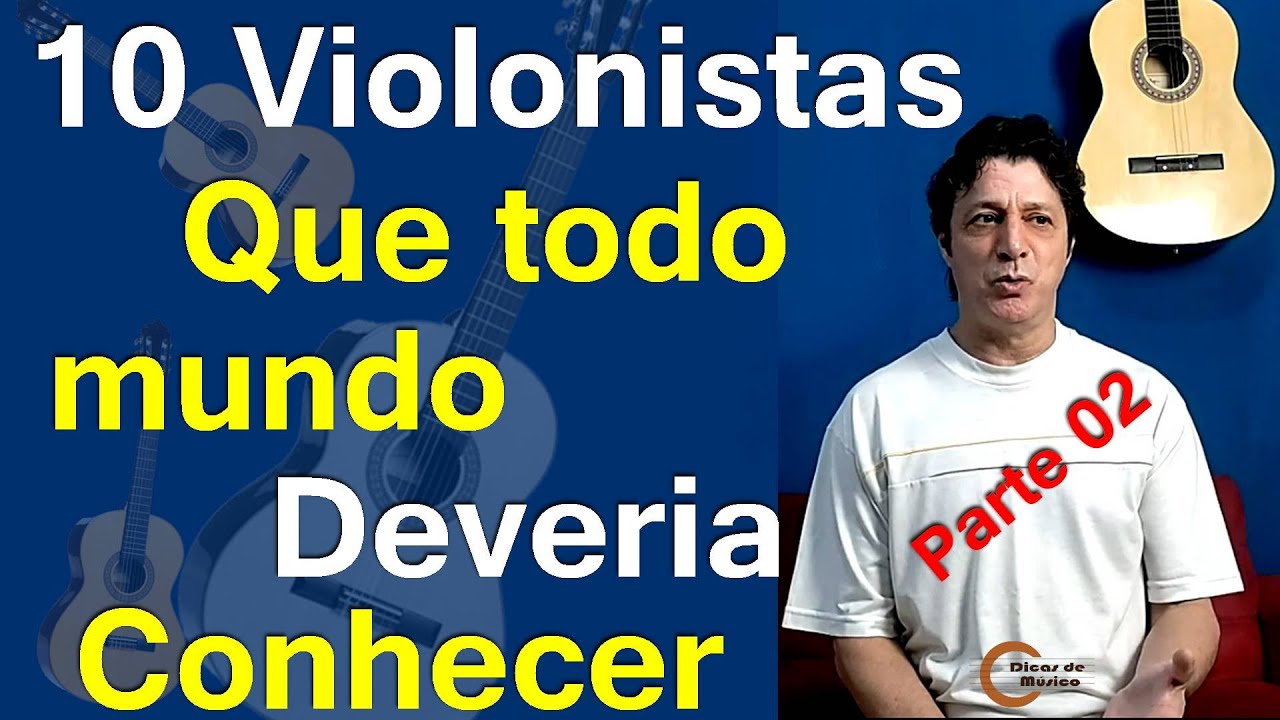 10 violonistas que você deveria conhecer   (Parte 02)
