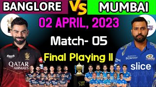 IPL 2023 - Royal Challengers Bangalore vs Mumbai Indians Playing 11 | MI vs RCB Playing 11 2023