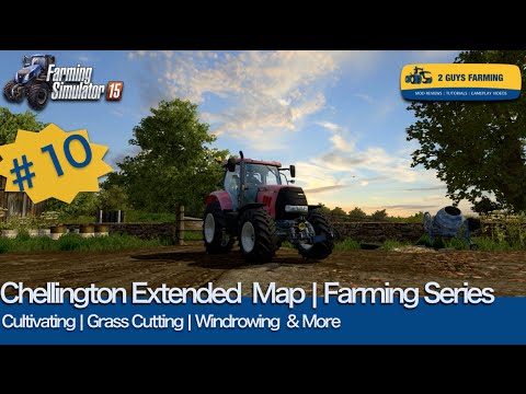 Chellington Extended | Farming Series | Episode # 10 | Farming Simulator 2015