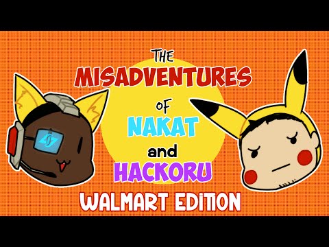 The Misadventures of NAKAT and Hackoru- Episode 1