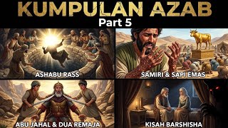 Download lagu Full Movie: Kumpulan Kisah Azab Kaum Terdahulu Part 5 (Ashabu Rass, Samiri, Abu Jahal & Barshisha) mp3
