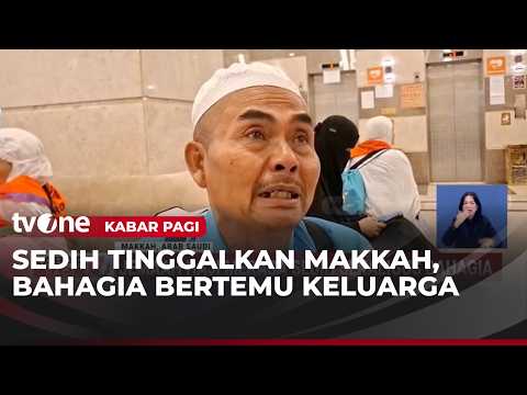 Perasaan Senang namun Juga Sedih Dialami para Jemaah Haji saat Mulai Kembali ke Tanah Air