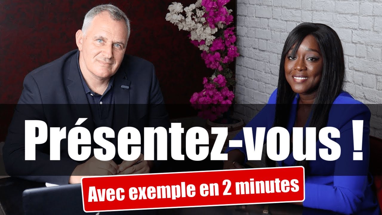 Présentez-vous entretien d'embauche exemple (Parlez-moi de vous, en 2 minutes)