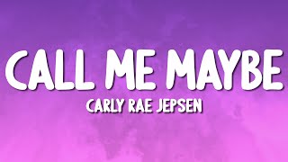 Download lagu Carly Rae Jepsen - Call Me Maybe (Lyrics) mp3