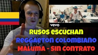 RUSSIANS REACT TO COLOMBIAN REGGAETON | MALUMA - SIN CONTRATO | Rusos Escuchan Reggaeton Colombiano