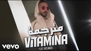 Maluma X Arcángel – Vitamina مترجمة عربي